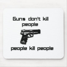 guns dont kill people mousepad