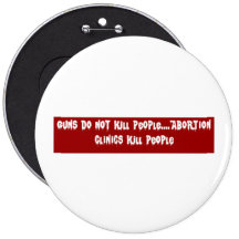 Guns don't kill people.... pinback buttons