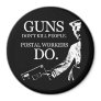 GUNS DON'T KILL PEOPLE, POSTAL WORKERS DO T-shirt