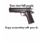 Guns don't kill people... t-shirts