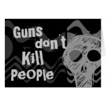 Guns don't kill people, ZOMBIES Kill People Card