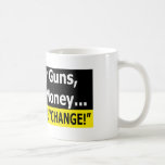Guns, Freedom, and Money Mugs