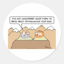 gurus good from brag about extinguishing ego round sticker