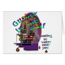 Gusher in the Gulf Greeting Card