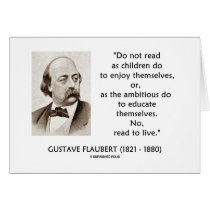 Gustave Flaubert Children Ambitious Read To Live