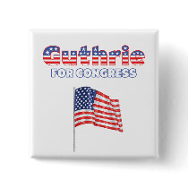 Guthrie for Congress Patriotic American Flag Pinback Buttons