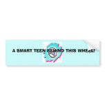 Guys and their Cars 98, A SMART TEEN BEHIND THI... bumper stickers