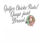 Guys Dig Golfer Chicks t-shirts