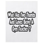 Gym Teacher Joke...Two Thumbs flyers