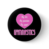 Gymnastics Life Passion Sport Pinback Button