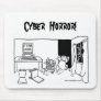 "H" IS FOR "HACKER" - CYBER HORROR! MOUSE PAD