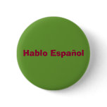 "Hablo Espanol" Button