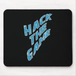 Hack The Game mousepads