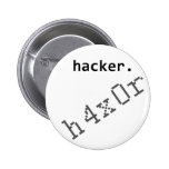 Hacker h4x0r pinback button