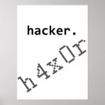 Hacker h4x0r posters