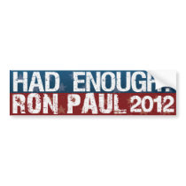 Had Enough Bumper Sticker