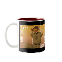 Had The Fever & Had It Bad Mugs