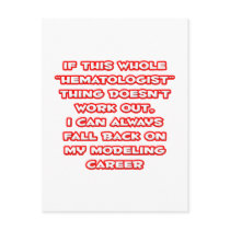Haematologist Humour ... Modelling Career