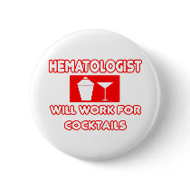 Haematologist ... Will Work For Cocktails