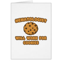 Haematologist .. Will Work for Cookies