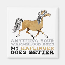 Haflingers Do It Better Magnet