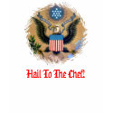 Hail To The CHEF! t-shirts
