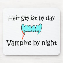 Hair Stylist By Day Vampire By Night Mouse Pads