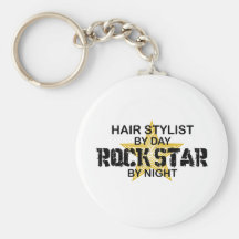 Hair Stylist Rock Star by Night Key Chains