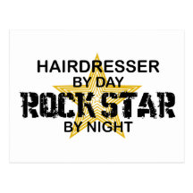 Hairdresser Rock Star by Night Post Cards