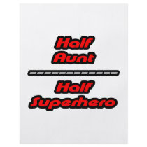 Half Aunt Half Superhero