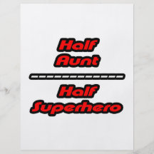 Half Aunt Half Superhero Flyers