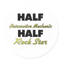 Half Automotive Mechanic Half Rock Star