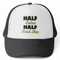 Half Baker Half Rock Star