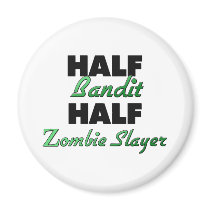 Half Bandit Half Zombie Slayer