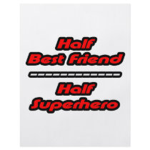 Half Best Friend Half Superhero