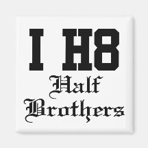 half brothers magnet