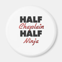 Half Chaplain Half Ninja Refrigerator Magnets
