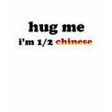 Half Chinese t-shirts