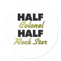 Half Colonel Half Rock Star