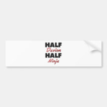 Half Davion Half Ninja Bumper Stickers