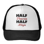 Half Deacon Half Ninja Trucker Hats
