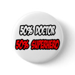 Half Doctor...Half Superhero