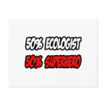 Half Ecologist...Half Superhero postcards