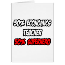 Half Economics Teacher...Half Superhero Cards