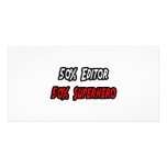 Half Editor Half Superhero photo cards