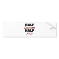 Half Estimator Half Ninja