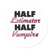 Half Estimator Half Vampire