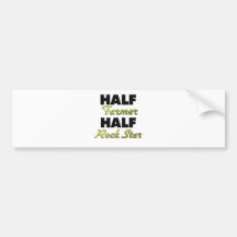 Half Farmer Half Rock Star Bumper Sticker