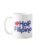 Half Filipino mugs