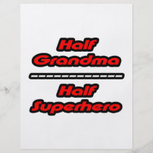 Half Grandma Half Superhero Flyers